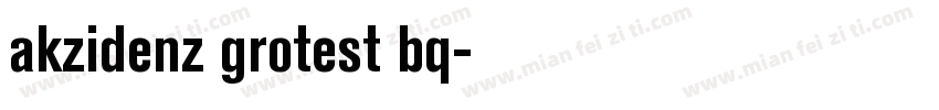 akzidenz grotest bq字体转换